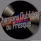 Logo de Chansons Oubliées ou Presque